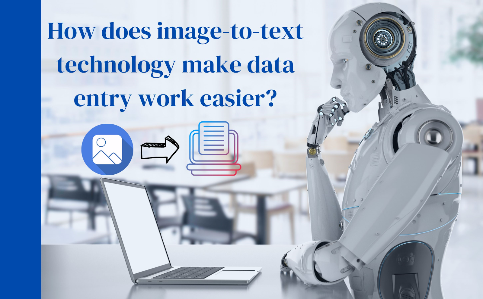 How does image-to-text technology make data entry work easier?