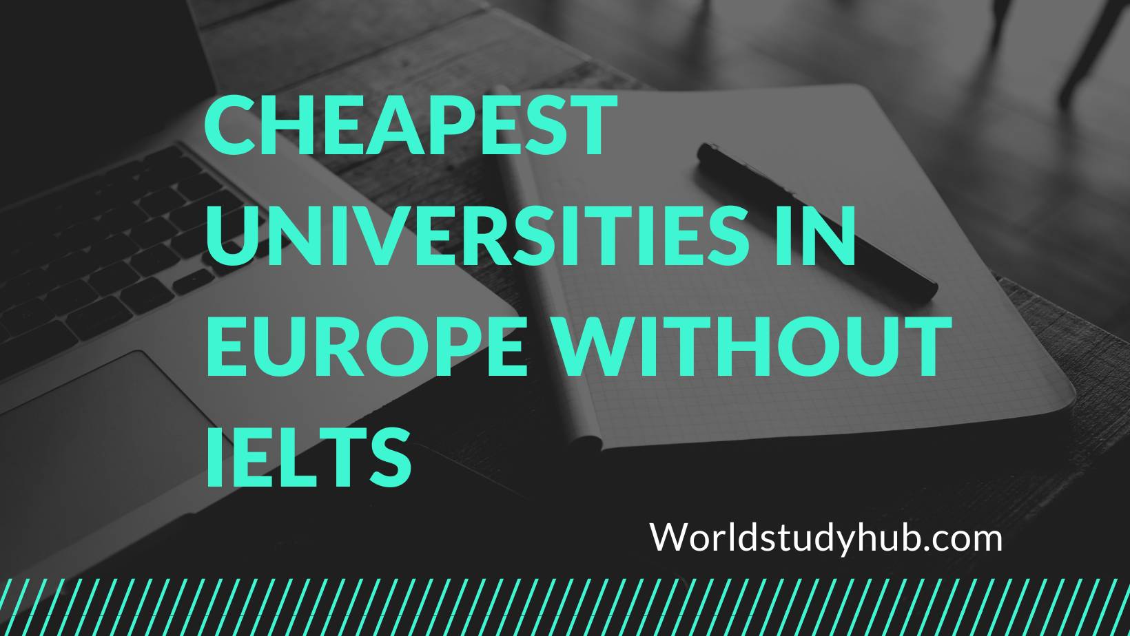 10 Cheapest Universities in Europe Without IELTS 2024 WORLD STUDY HUB