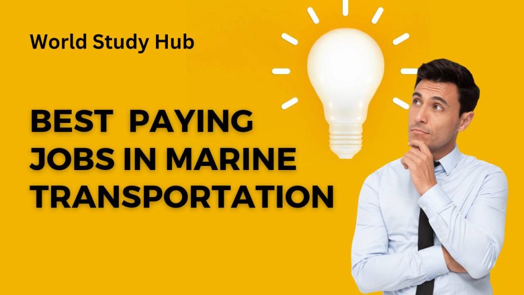 best-paying jobs in marine transportation