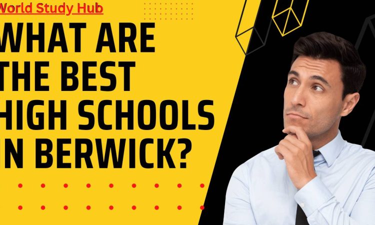 High Schools in Berwick
