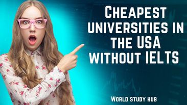 10 Cheapest Universities In The USA Without IELTS In 2024 - 2023