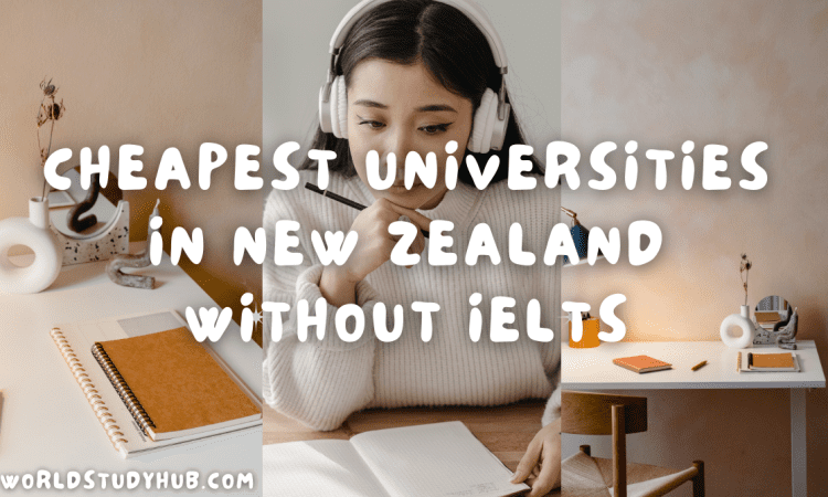 cheapest universities in New Zealand without IELTS