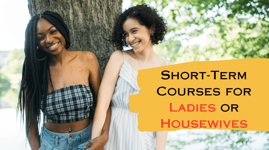 short-term courses for ladies