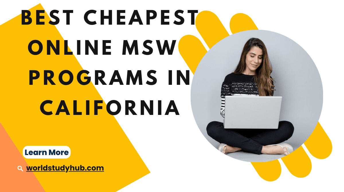 20 Cheapest Online MSW Programs in California 2024