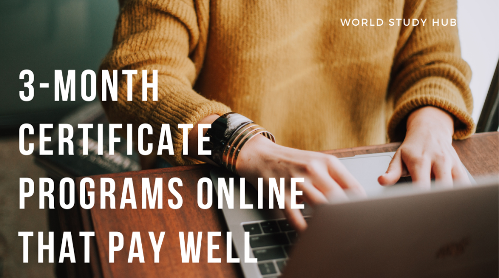 3 Month Certificate Programs Online That Pay Well 1024x572 