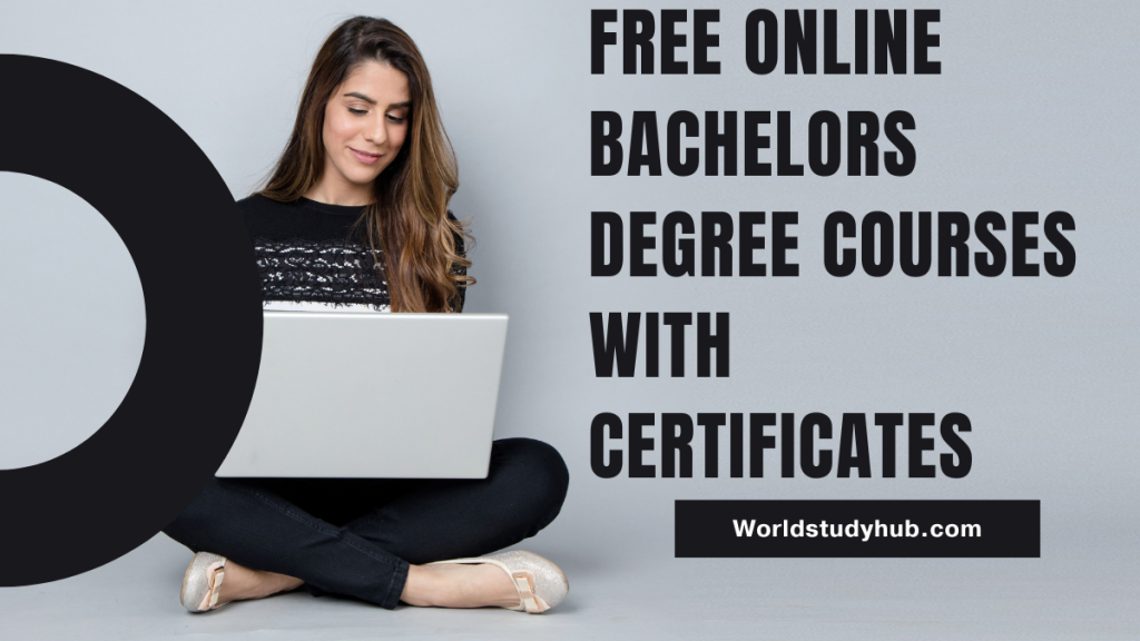 10 Cheap and Free online bachelors degree courses with certificates - 2024