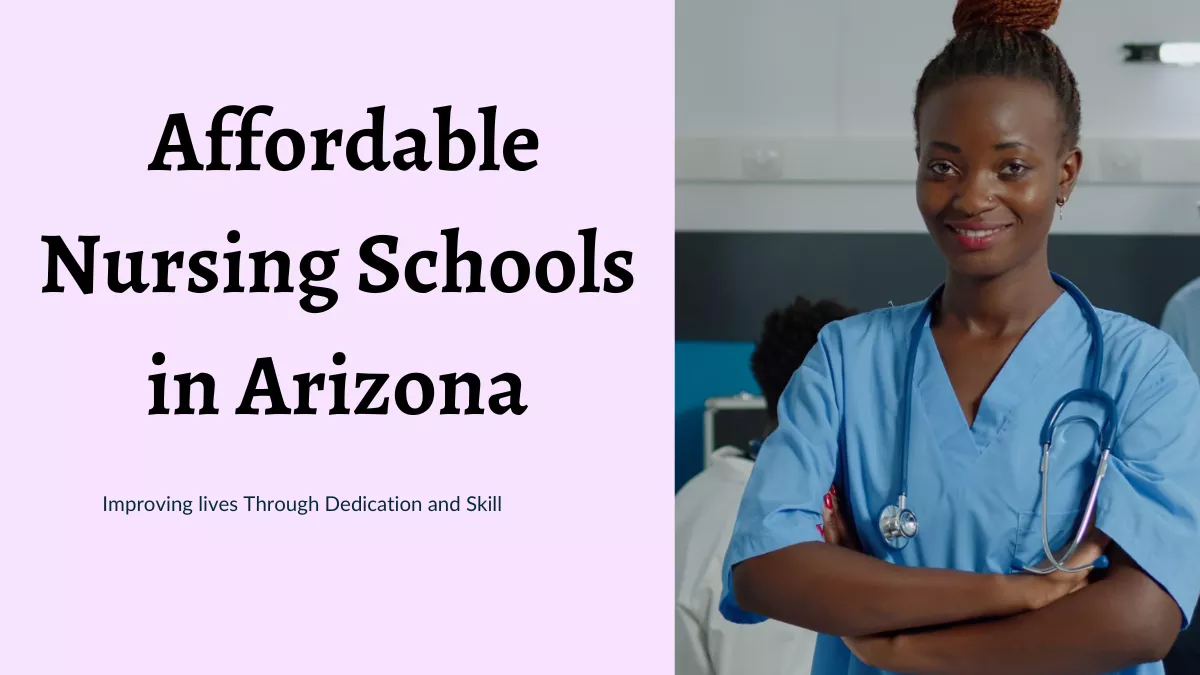 7-Affordable-Nursing-Schools-in-Arizona-1